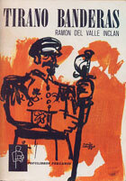“Tirano banderas” Valle-Inclán