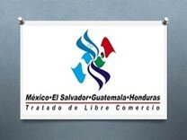 TLC Centroamérica – México (Costa Rica, El Salvador, Guatemala y Honduras)