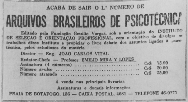 1949- Fundación: Asociación Brasileña de Psicología Aplicada, Revista Arquivos Brasileiros de Psicología Aplicada.