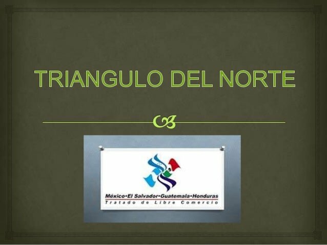 TLC México - Triángulo del Norte