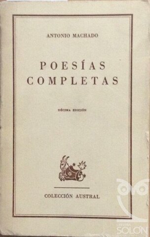 Se publica la primera edición de Poesías Completas