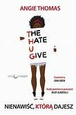 Read a book called The Hate U Give by Angie Thomas