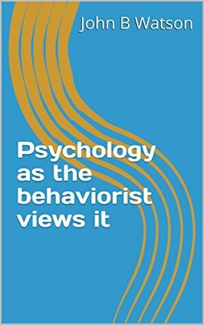 Obra: La Psicología tal como la ve un conductista