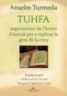 Anselm Turmeda escriu la seva darrera obra "Tuhfa".