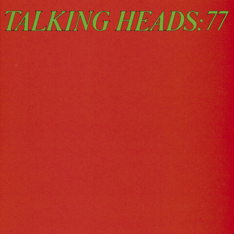 Talking Heads: 77