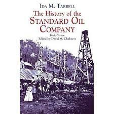 Ida Tarbell-“The History of Standard Oil”