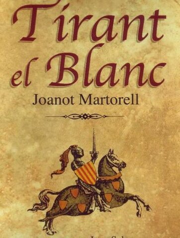 "Tirant lo Blanc" de Joanot Martorell