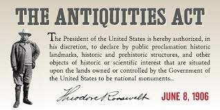 Teddy Roosevelt - Antiquities Act