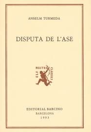 Anselm Turmeda publica "Disputa de l'ase contra frare Anselm Turmeda sobre la natura e noblesa dels animals"