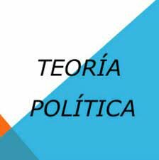 TEORÍA POLÍTICA