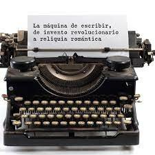 LA MÁQUINA DE ESCRIBIR