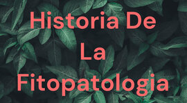 Timeline:  historia de la fitopatología