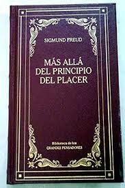 Más allá del principio del placer.