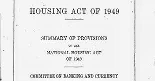 The Senate adopted the Housing Act in 1949
