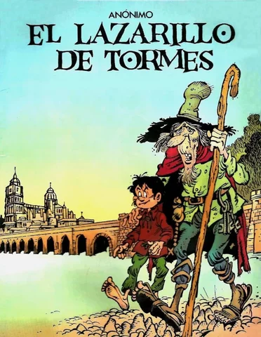 "Lazarillo de Tormes" Autor: Anónimo