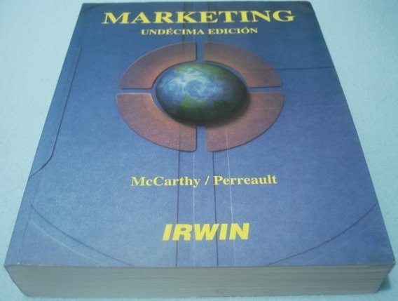McCarthy y Perrault afirman que la filosofía de marketing.
