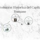 Evolución del capital humano