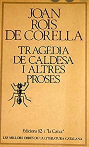 "La tragèdia de Caldesa" de Joan Roís de Corella
