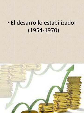 EL DESARROLLO ESTABILIZADOR