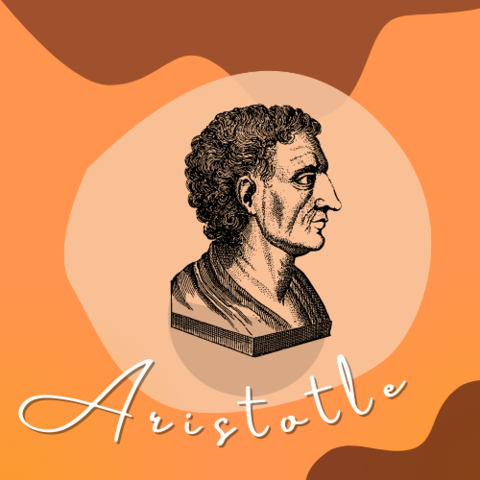 Aristotle (384 - 322 BC)