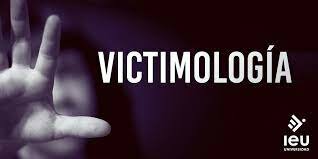 LA VICTIMOLOGIA COMO UNA NUEVA CIENCIA