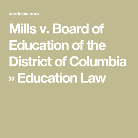 In the Mills v. Board of Education of the District of Colombia