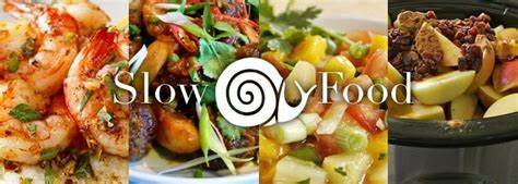 Slow food