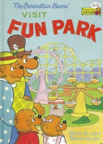 The Berenstain Bears Visit Fun Park published.