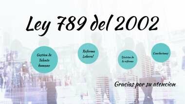 LEY 789 DE 2002