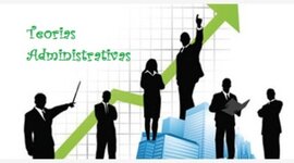 Timeline: EVOLUCIÓN DE LA ADMINISTRACIÓN - TEORIAS ADMINISTRATIVAS