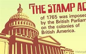 Parliament passed the Stamp Act, triggering protest throughout the colonies