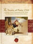 Treaty of Paris is signed, officially recognized the independence of the United States