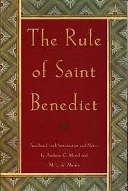 The Rule of St. Benedict