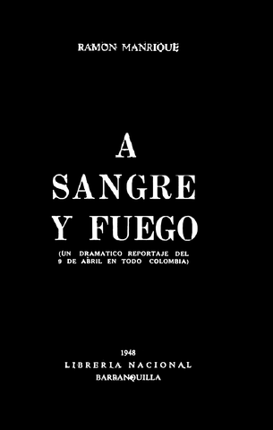 Bogotazo - “a sangre y fuego”