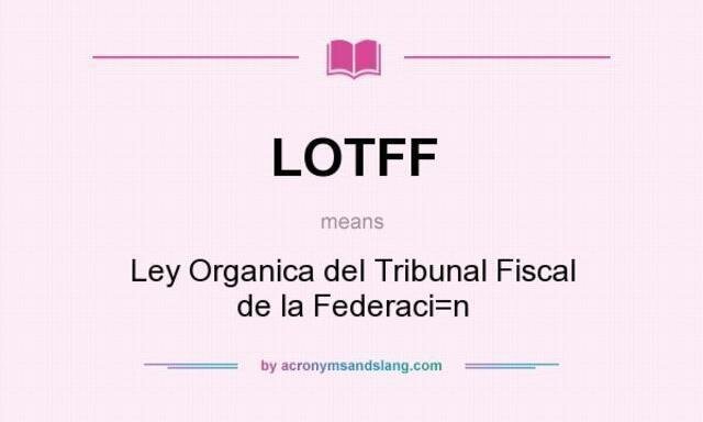 1996 Ley Orgánica del Tribunal Fiscal de la Federación.