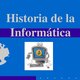 Historia de la inform tica n