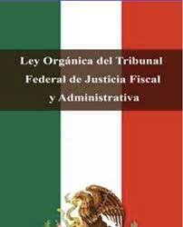 Nueva Ley Orgánica del Tribunal Fiscal de la Federación