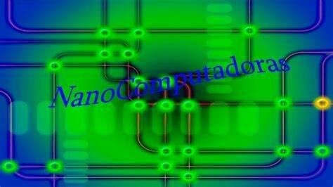 NANOCOMPUTADORAS