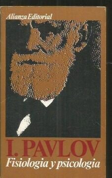 Pavlov y su libro Fisiología y Psicología
