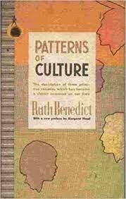 R. Benedict, en su obra “paterns of Culture"