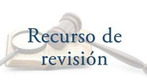 RECURSO DE REVISIÓN