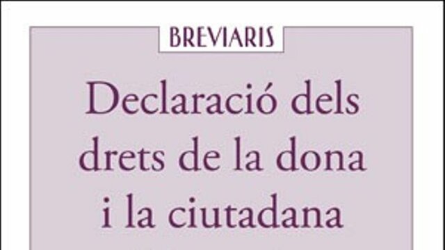 DECLARACIÓ DE DRETS DE A DONA I LA CIUTADANA