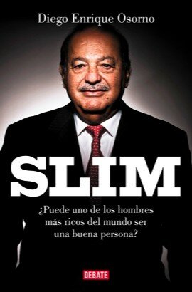 Carlos Slim supera a Bill Gates en el ranking de personas más ricas del mundo