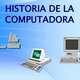 Historia de las computadoras