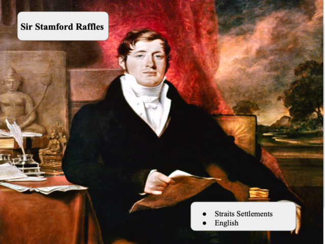 Sir Stamford Raffles Came