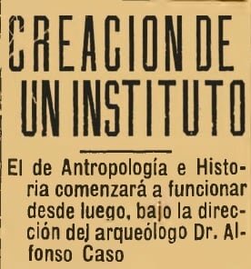 Creacion del INAH