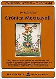 Se publica "Crónica Mexicáyotl" de Tezozómoc.