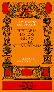 Historia de los Indios de la Nueva España