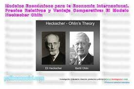 3.LA TEORIA DE LAS PROPORCIONES DEL FACTOR (ELI HECKSCHER BERTIL OHLIN)