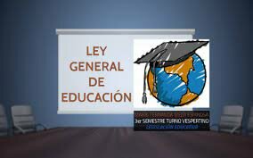 SE PROMULGÓ LA LEY GENERAL DE EDUCACIÓN